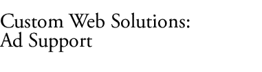 Websiders Custom Web Solutions - Ad Support